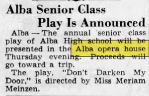 Alba Opera House - May 1938 Article (newer photo)